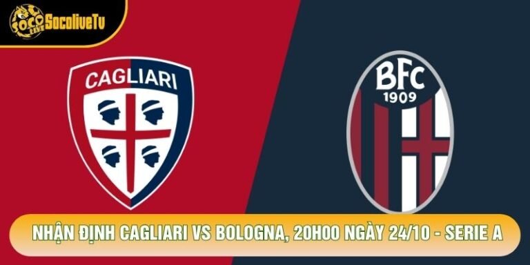 Nhận Định Cagliari Vs Bologna, 20h00 Ngày 24/10 - Serie A