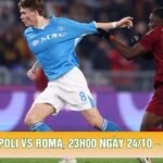 Soi Kèo Napoli Vs Roma, 23h00 Ngày 24/10 – Giải Serie A
